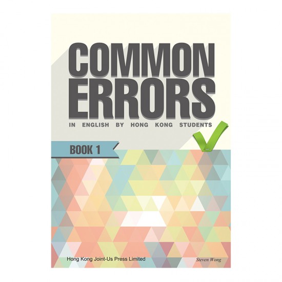 Common Errors in English by Hong Kong Students Book 1 Common Errors in English by Hong Kong Students Book 1